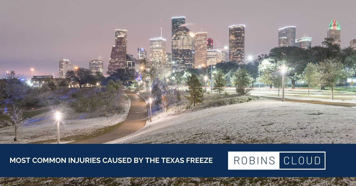 Most Common Injuries Caused by the Texas Freeze Robins Cloud